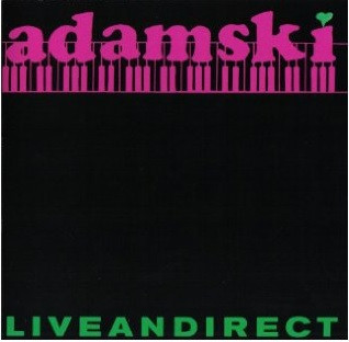 ADAMSKI - LIVEANDDIRECT
